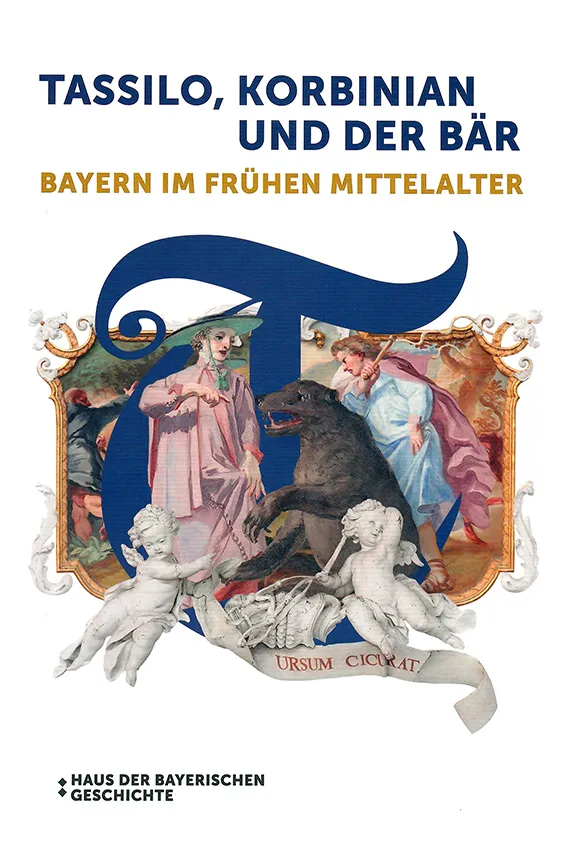 Ausstellungskatalog „Tassilo, Korbinian und der Bär“